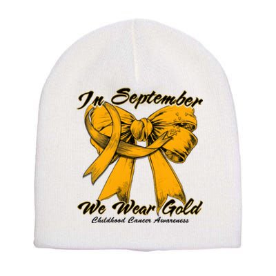 In September We Wear Gold For Childhood Cancer Awareness Short Acrylic Beanie