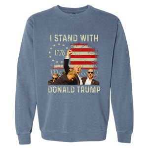 I Stand With Trump 2024 Strong Support Garment-Dyed Sweatshirt