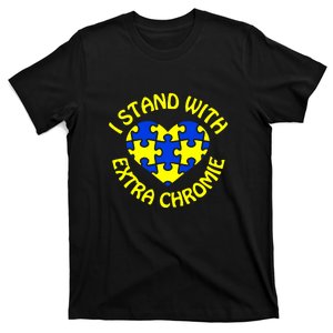 I Stand With Extra Chromie Heart Puzzle Down Syndrome Gift T-Shirt