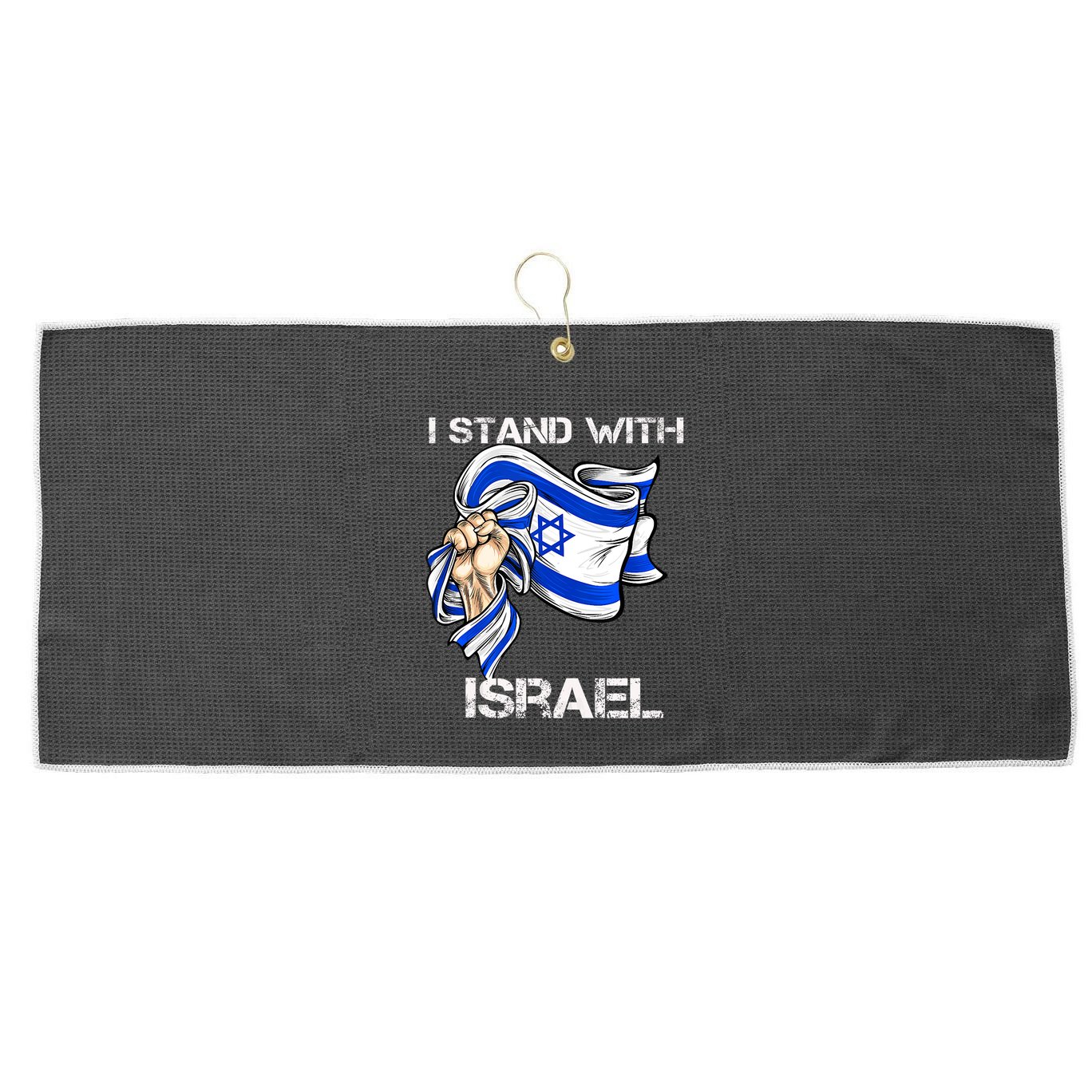 I Stand With Israel Support Israel Love Israeli Brotherhood Large Microfiber Waffle Golf Towel