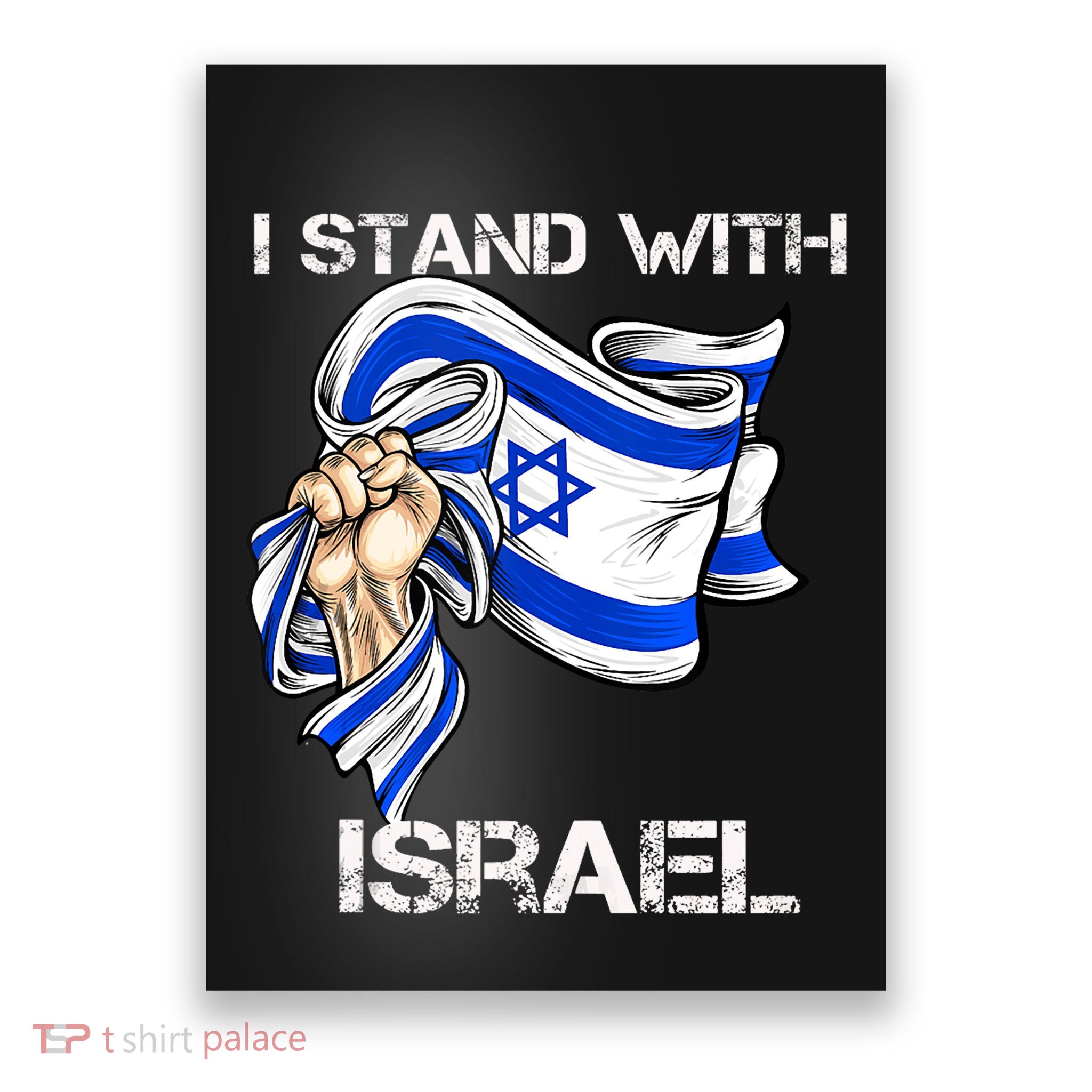 I Stand With Israel Support Israel Love Israeli Brotherhood Poster