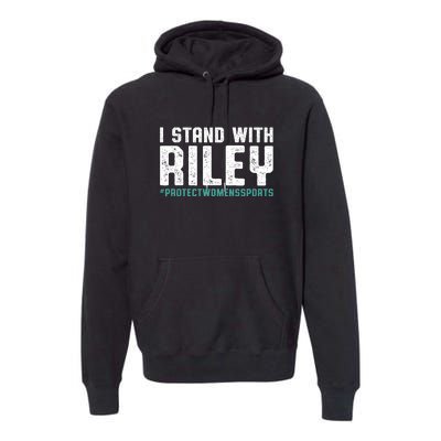 I Stand With Riley Gaines | Protect Womens Sports Premium Hoodie