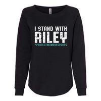 I Stand With Riley Gaines | Protect Womens Sports Womens California Wash Sweatshirt