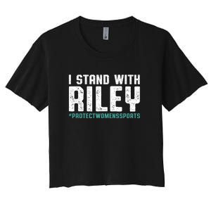 I Stand With Riley Gaines | Protect Womens Sports Women's Crop Top Tee