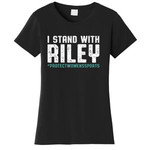 I Stand With Riley Gaines | Protect Womens Sports Women's T-Shirt