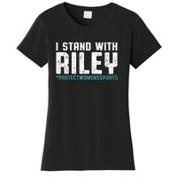 I Stand With Riley Gaines | Protect Womens Sports Women's T-Shirt