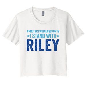 I Stand With Riley Gaines Protect Womens Sports Women's Crop Top Tee