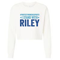 I Stand With Riley Gaines Protect Womens Sports Cropped Pullover Crew