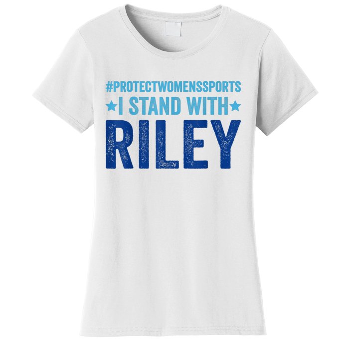 I Stand With Riley Gaines Protect Womens Sports Women's T-Shirt