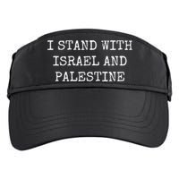 I Stand With Israel And Palestine Adult Drive Performance Visor