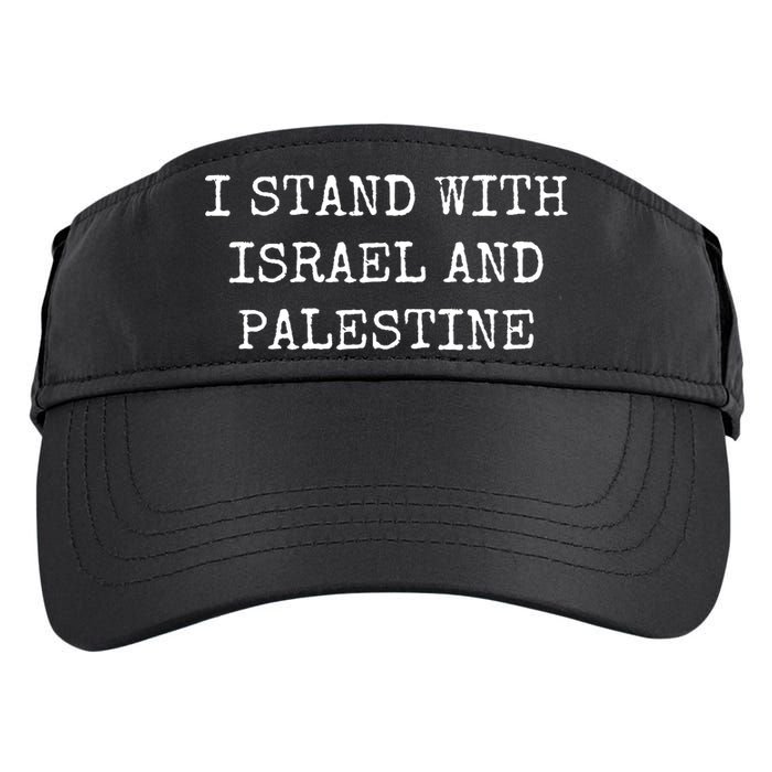I Stand With Israel And Palestine Adult Drive Performance Visor