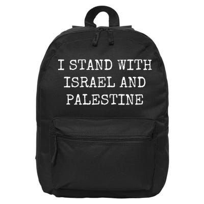 I Stand With Israel And Palestine 16 in Basic Backpack