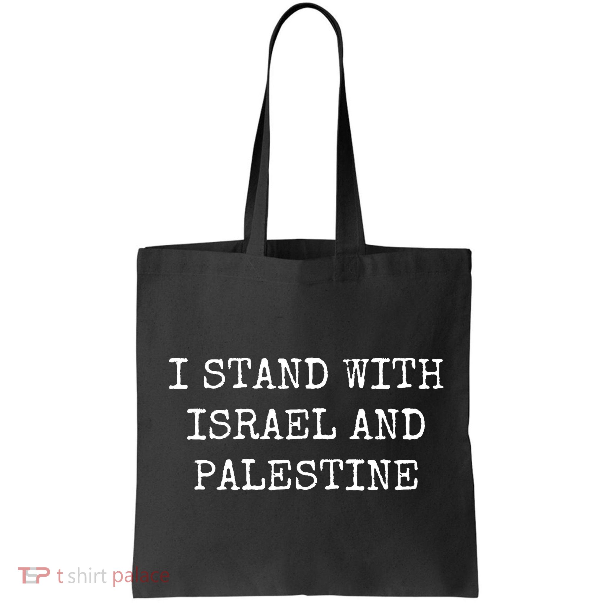 I Stand With Israel And Palestine Bag