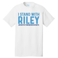 I Stand With Riley Gaines #ProtectWomensSports Tall T-Shirt