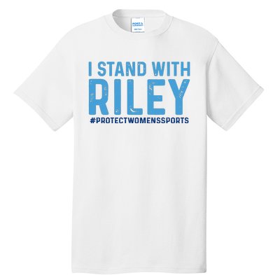 I Stand With Riley Gaines #ProtectWomensSports Tall T-Shirt