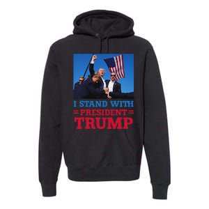 I Stand With Trump Strong Support Premium Hoodie