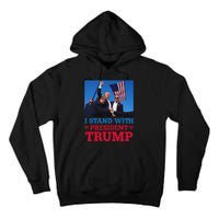 I Stand With Trump Strong Support Tall Hoodie