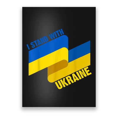 I Stand With Ukraine Support Poster