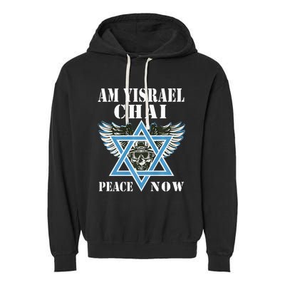 I Stand With Israel Am Yisrael Chai Peace Now  Garment-Dyed Fleece Hoodie