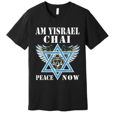 I Stand With Israel Am Yisrael Chai Peace Now  Premium T-Shirt