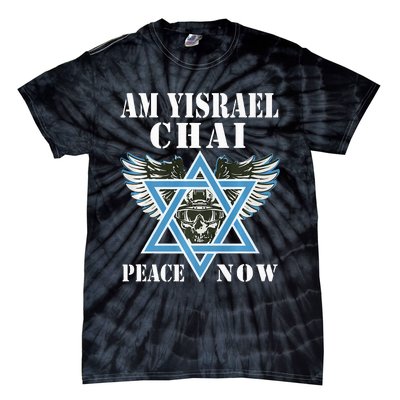 I Stand With Israel Am Yisrael Chai Peace Now  Tie-Dye T-Shirt