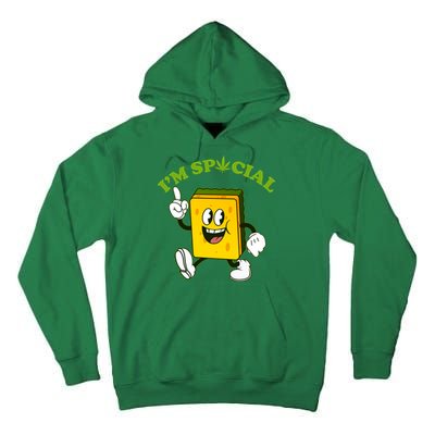 Im Special Weed Sponge Tall Hoodie