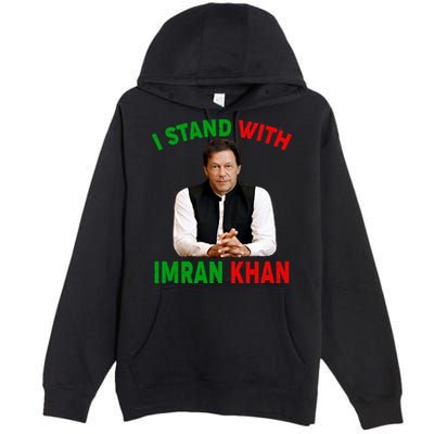 I Stand With Imran Khan Premium Pullover Hoodie
