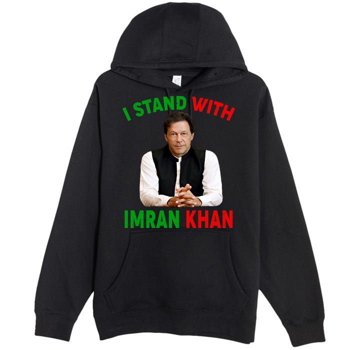 I Stand With Imran Khan Premium Pullover Hoodie
