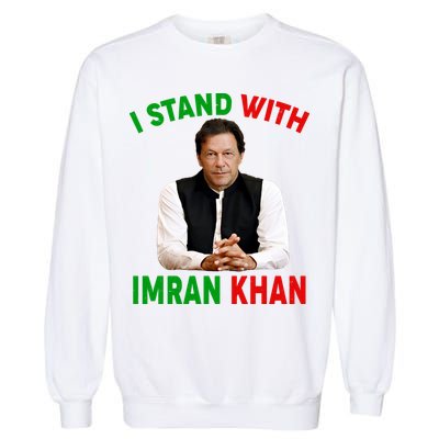 I Stand With Imran Khan Garment-Dyed Sweatshirt