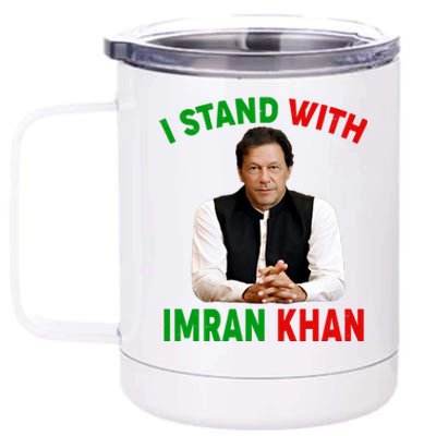 I Stand With Imran Khan 12 oz Stainless Steel Tumbler Cup