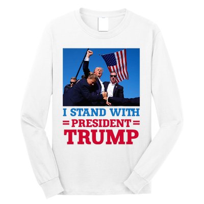 I Stand With President Trump After The Shooting At His Rally Long Sleeve Shirt