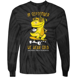 In September We Wear Gold Childhood Cancer Awareness T Rex Tie-Dye Long Sleeve Shirt