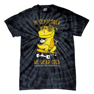 In September We Wear Gold Childhood Cancer Awareness T Rex Tie-Dye T-Shirt