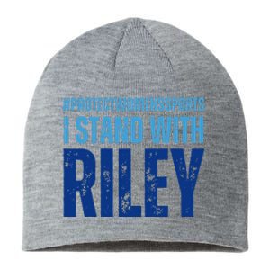 I Stand With Riley Gaines Protect Wo Sports Sustainable Beanie