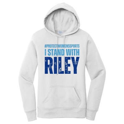 I Stand With Riley Gaines Protect Wo Sports Women's Pullover Hoodie