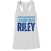 I Stand With Riley Gaines Protect Wo Sports Women's Racerback Tank