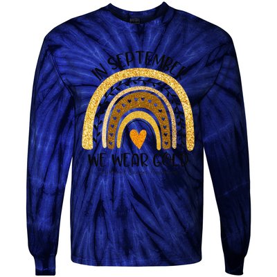 In September We Wear Gold Rainbow Childhood Cancer Awareness Gift Tie-Dye Long Sleeve Shirt