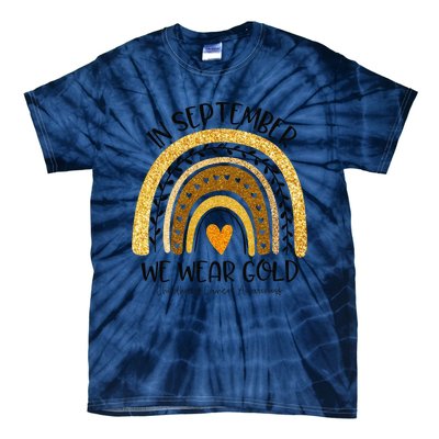 In September We Wear Gold Rainbow Childhood Cancer Awareness Gift Tie-Dye T-Shirt