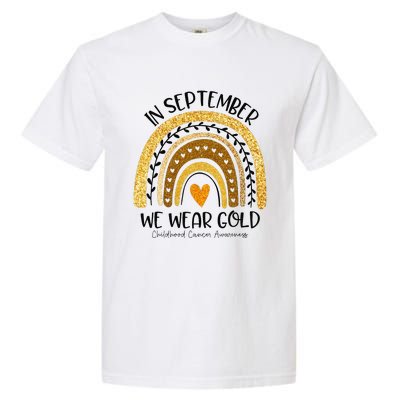 In September We Wear Gold Rainbow Childhood Cancer Awareness Gift Garment-Dyed Heavyweight T-Shirt