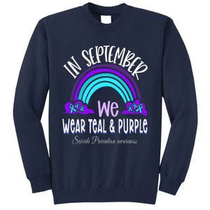 In September We Wear Teal Purple Ribbon Suicide Prevention Tall Sweatshirt