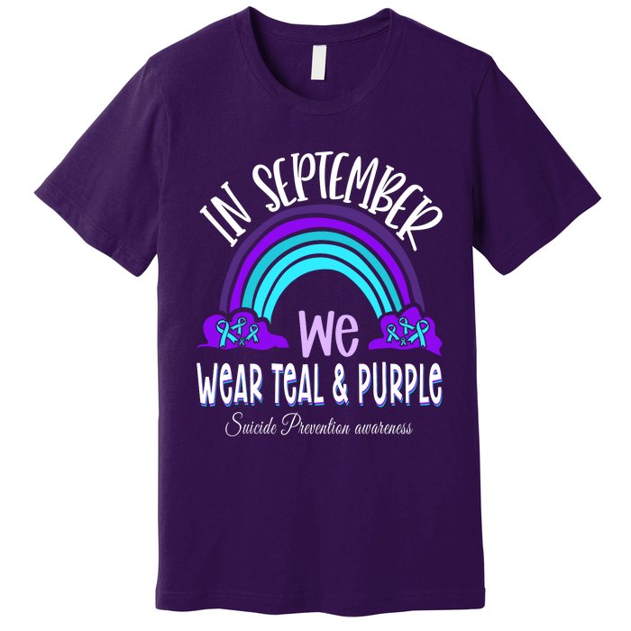 In September We Wear Teal Purple Ribbon Suicide Prevention Premium T-Shirt