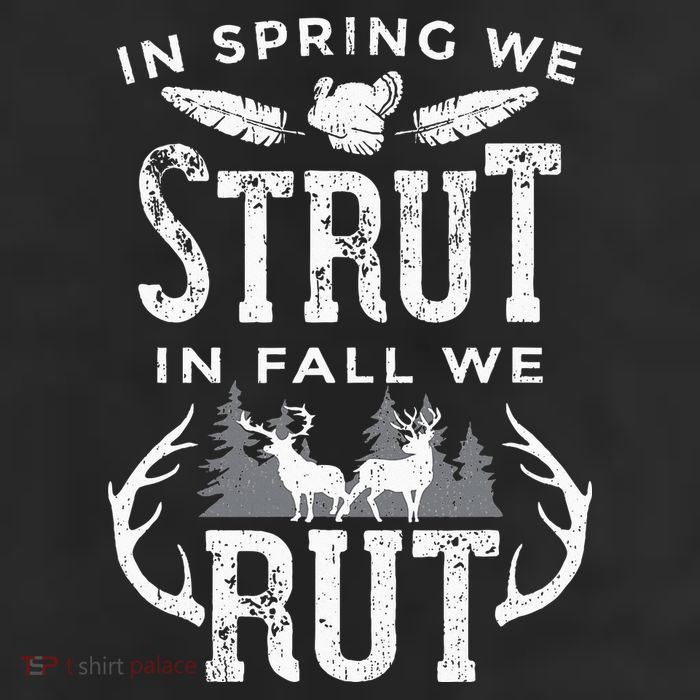 In Spring We Strut In Fall We Rut Turkey & Deer Hunters 7 Panel Mesh Trucker Snapback Hat