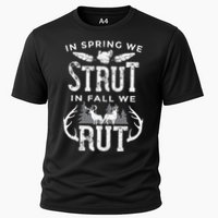 In Spring We Strut In Fall We Rut Turkey & Deer Hunters Performance Shirt