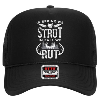 In Spring We Strut In Fall We Rut Turkey & Deer Hunters Trucker Hat
