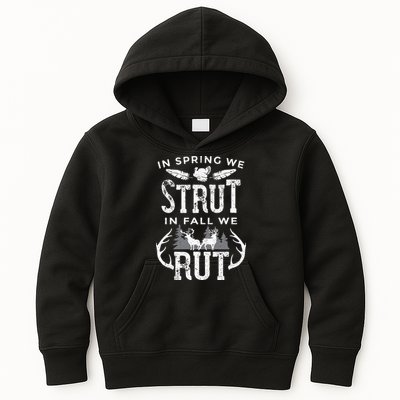 In Spring We Strut In Fall We Rut Turkey & Deer Hunters Kids Hoodie