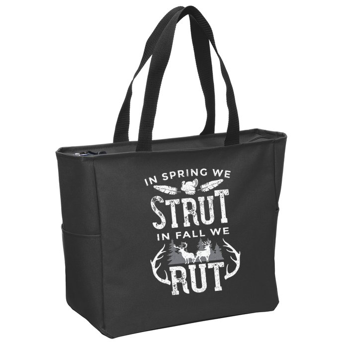 In Spring We Strut In Fall We Rut Turkey & Deer Hunters Zip Tote Bag