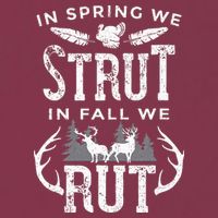 In Spring We Strut In Fall We Rut Turkey & Deer Hunters 16oz Travel Tumbler