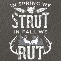 In Spring We Strut In Fall We Rut Turkey & Deer Hunters Cotton Canvas Backpack