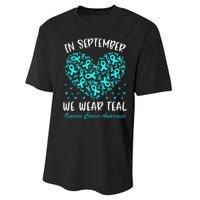 In September We Wear Teal Ovarian Cancer Awareness Hearts Performance Sprint T-Shirt