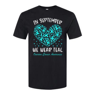 In September We Wear Teal Ovarian Cancer Awareness Hearts Softstyle CVC T-Shirt